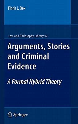 【预售】Arguments, Stories and Criminal Evidence: A Formal
