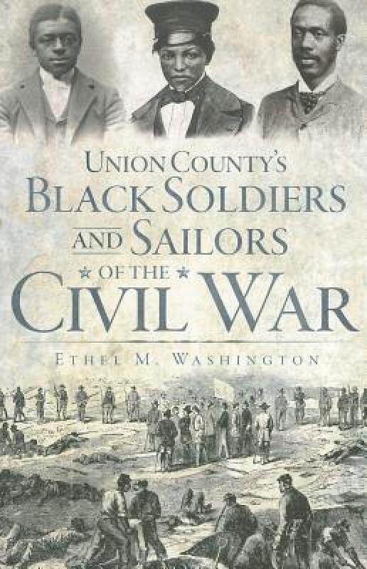 【预售】Union County's Black Soldiers and Sailors of the