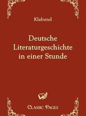 【预售】Deutsche Literaturgeschichte in Einer Stunde