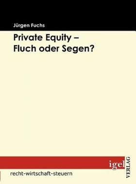【预售】Private Equity - Fluch Oder Segen?