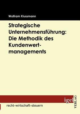 【预售】Strategische Unternehmensf Hrung: Die Methodik Des