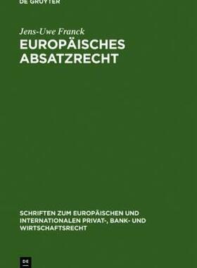 【预售】Europaisches Absatzrecht: System Und Analyse