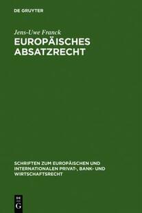 【预售】Europaisches Absatzrecht: System Und Analyse