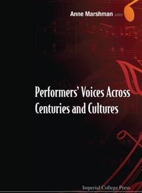 【预售】Performers' Voices Across Centuries and Cultures: