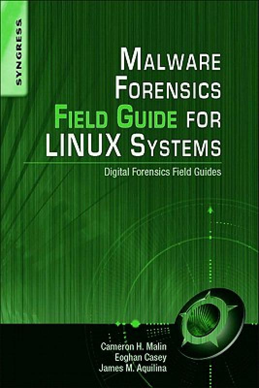 【预售】Malware Forensics Field Guide for Linux Systems: