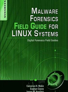 【预售】Malware Forensics Field Guide for Linux Systems: