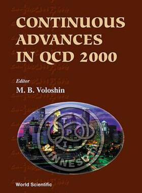 【预售】Continuous Advances in QCD 2000 - Proceedings of the