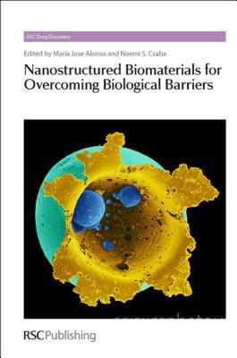 【预售】Nanostructured Biomaterials for Overcoming