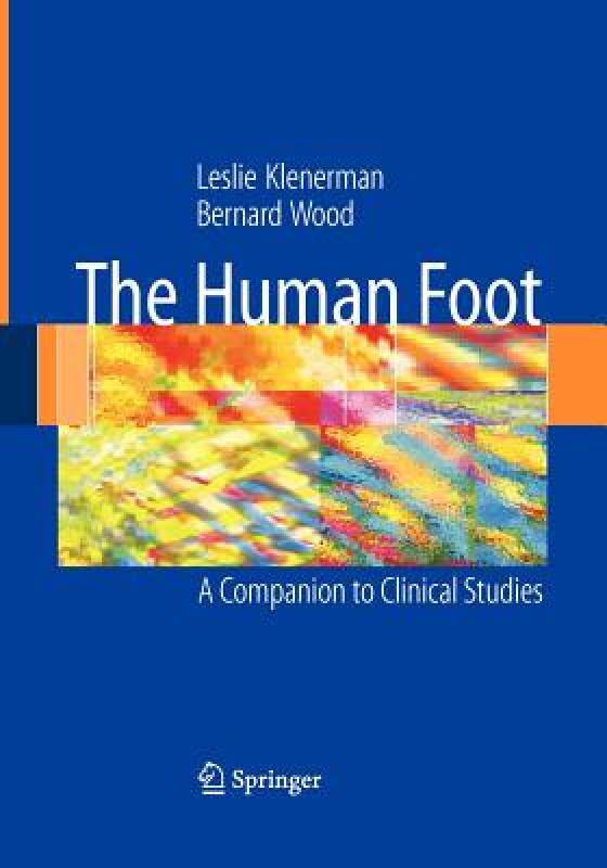 【预售】The Human Foot: A Companion to Clinical Studies