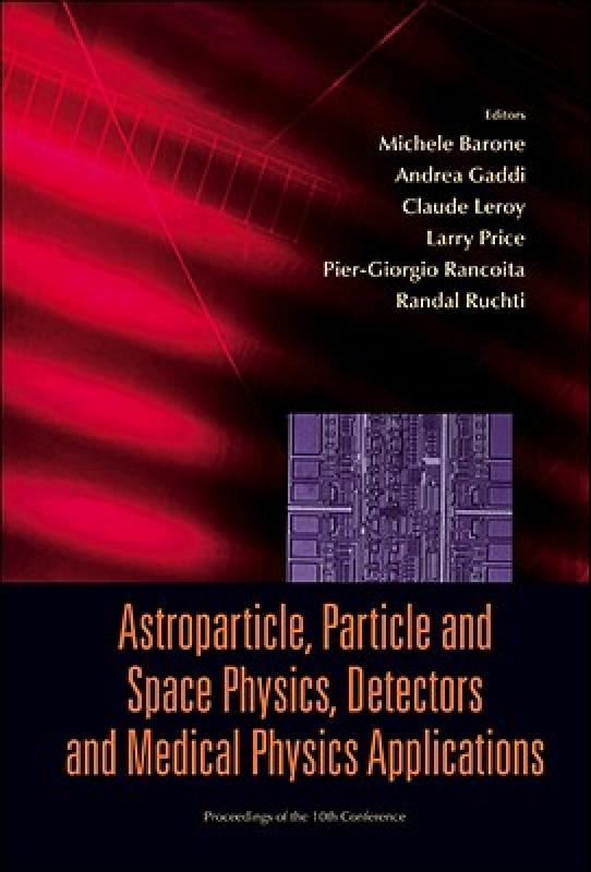 【预售】Astroparticle, Particle and Space Physics, Detectors