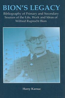 【预售】Bion's Legacy: Bibliography of Primary and Secondary