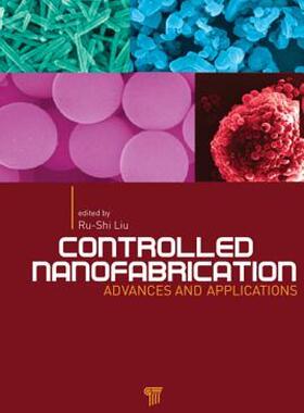 【预售】Controlled Nanofabrication: Advances and