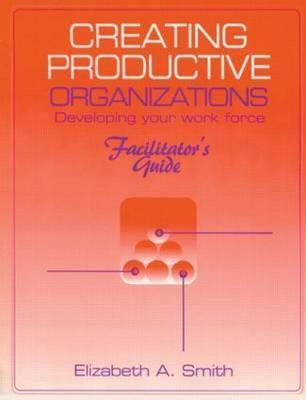 【预售】Creating Productive Organizations: Manual and