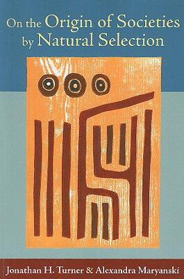 【预售】On the Origin of Societies by Natural Selection