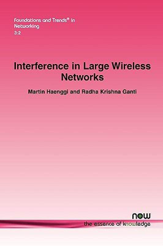 【预售】Interference in Large Wireless Networks