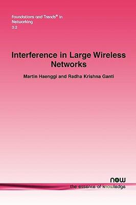 【预售】Interference in Large Wireless Networks