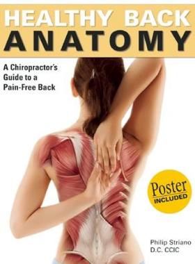 【预售】Healthy Back Anatomy: A Chiropractor's Guide to a