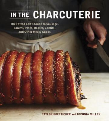 【预售】In the Charcuterie: The Fatted Calf's Guide to