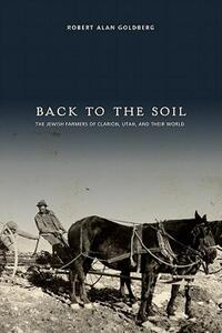 【预售】Back to the Soil: The Jewish Farmers of Clarion