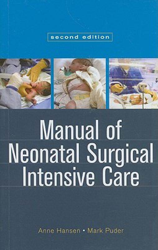 【预售】manual of neonatal surgical intensive care