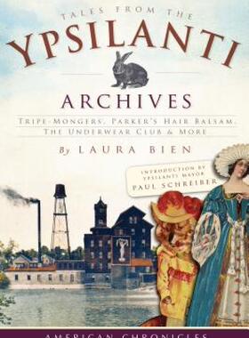 【预售】Tales from the Ypsilanti Archives: Tripe-Mongers