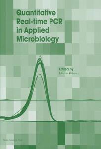 【预售】Quantitative Real-Time PCR in Applied Microbiology