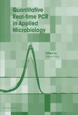 【预售】Quantitative Real-Time PCR in Applied Microbiology