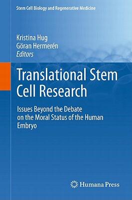 【预售】Translational Stem Cell Research: Issues Beyond the