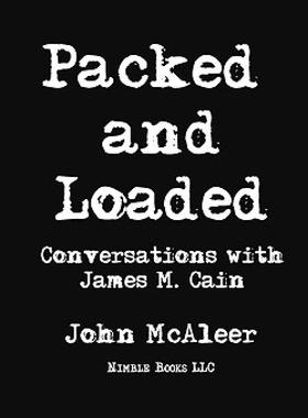 【预售】Packed and Loaded: Conversations with James M. Cain
