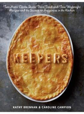 【预售】Keepers: Two Home Cooks Share Their Tried-And-True