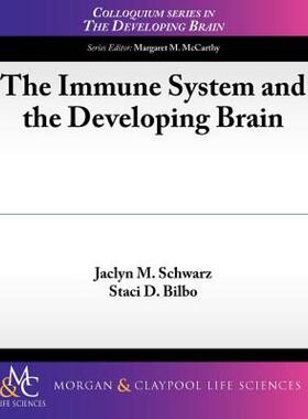【预售】The Immune System and the Developing Brain