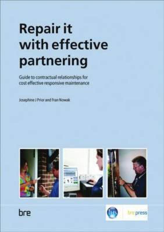 【预售】Repair It with Effective Partnering: Guide to