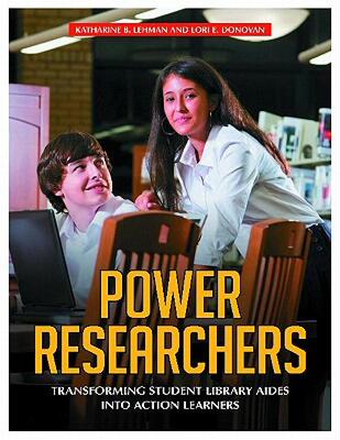 【预售】Power Researchers: Transforming Student Library