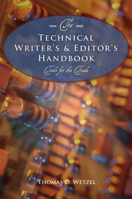 【预售】The Technical Writer's & Editor's Handbook: Tools