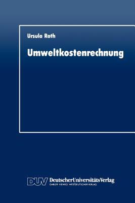 【预售】Umweltkostenrechnung: Grundlagen Und Konzeption Aus