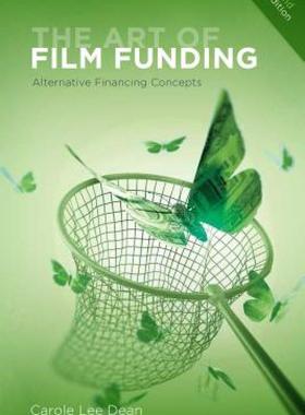 【预售】The Art of Film Funding: Alternative Financing