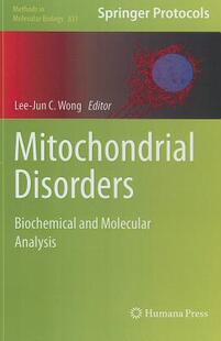 【预售】Mitochondrial Disorders: Biochemical and Molecular