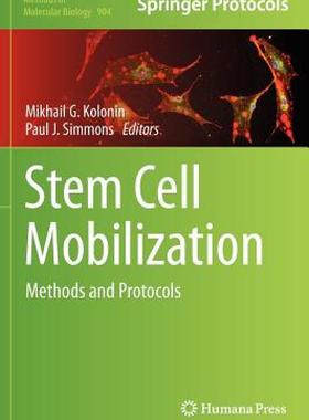 【预售】Stem Cell Mobilization: Methods and Protocols
