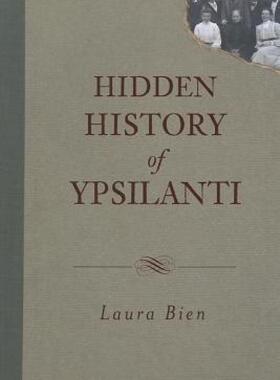【预售】Hidden History of Ypsilanti