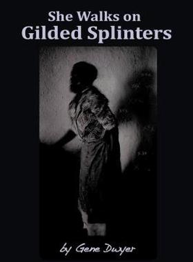 【预售】She Walks on Gilded Splinters