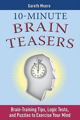 【预售】10-Minute Brain Teasers: Brain-Training Tips, Logic