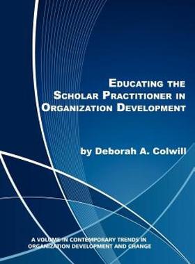 【预售】Educating the Scholar Practitioner in Organization