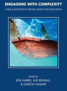 【预售】Engaging with Complexity: Child & Adolescent Mental