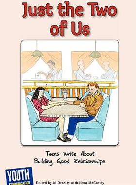 【预售】Just the Two of Us: Teens Write about Building Good