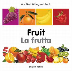 【预售】My First Bilingual Book-Fruit (English-Italian)