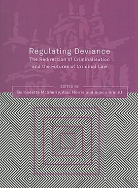 【预售】Regulating Deviance: The Redirection of