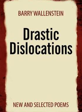 【预售】Drastic Dislocations: New and Selected Poems