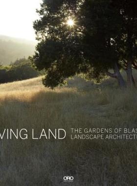 【预售】Living Land: The Gardens of Blasen Landscape