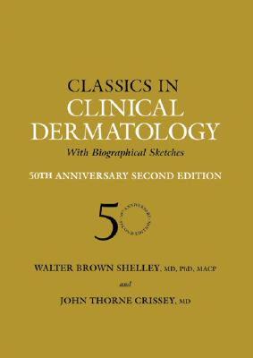 【预售】Classics in Clinical Dermatology with Biographical