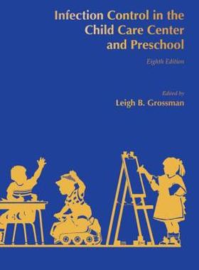 【预售】Infection Control in the Child Care Center and